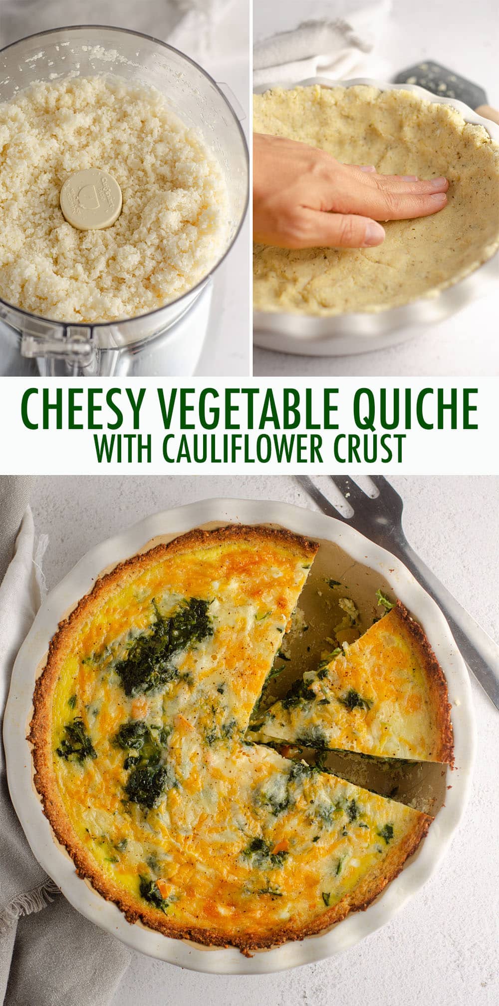 Cheesy Vegetable Quiche with Cauliflower Crust