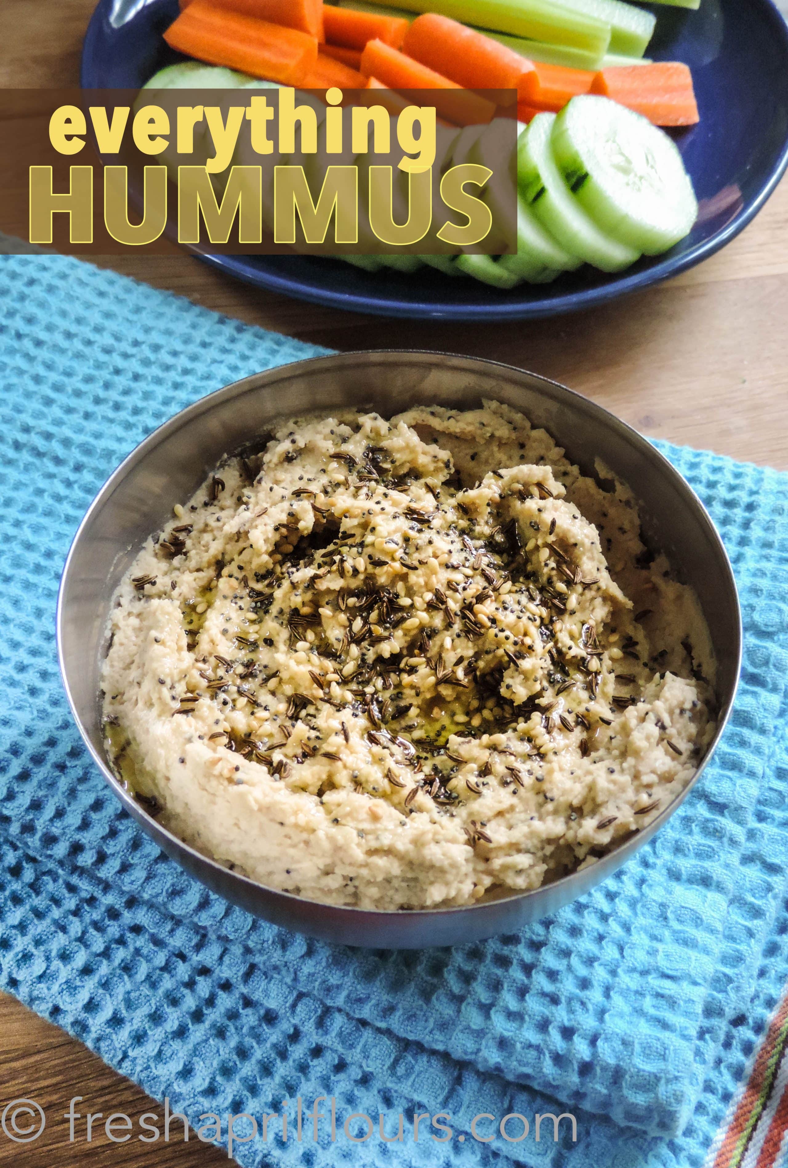 Everything Hummus: Thick and creamy homemade hummus seasoned like an everything bagel. via @frshaprilflours