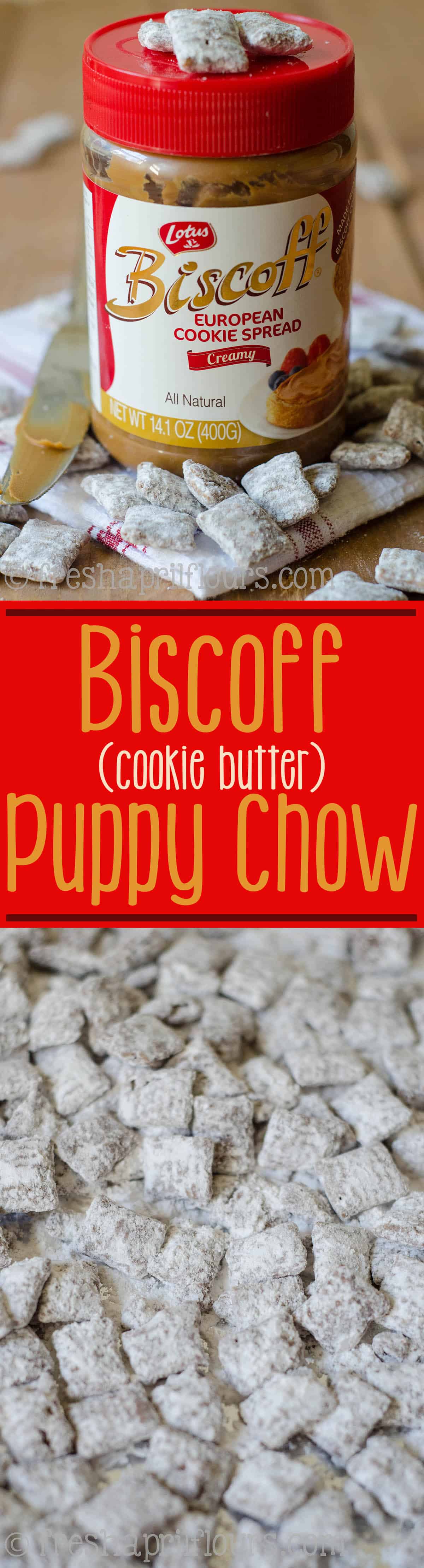An easy recipe for puppy chow made with Biscoff cookie spread. via @frshaprilflours