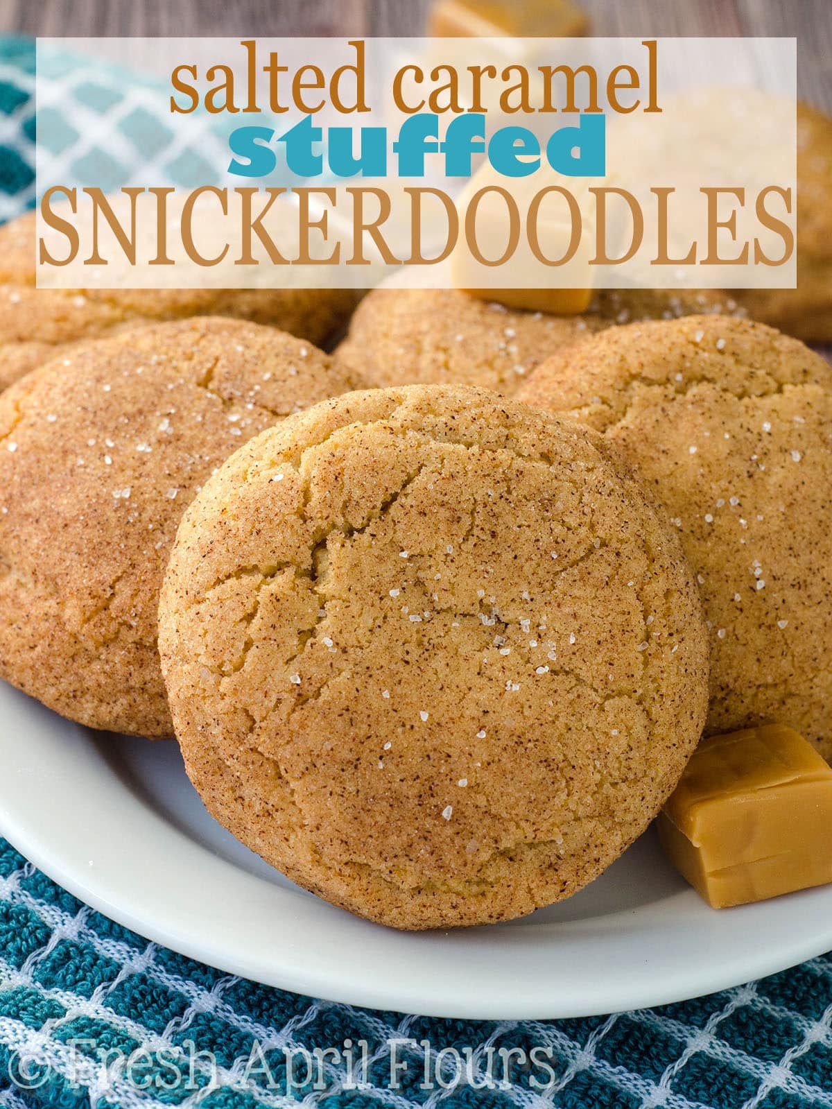 Classic snickerdoodle cookies stuffed with caramel that has been sprinkled with sea salt. A jazzy upgrade for the sweet and salty lovers of the cookie world!