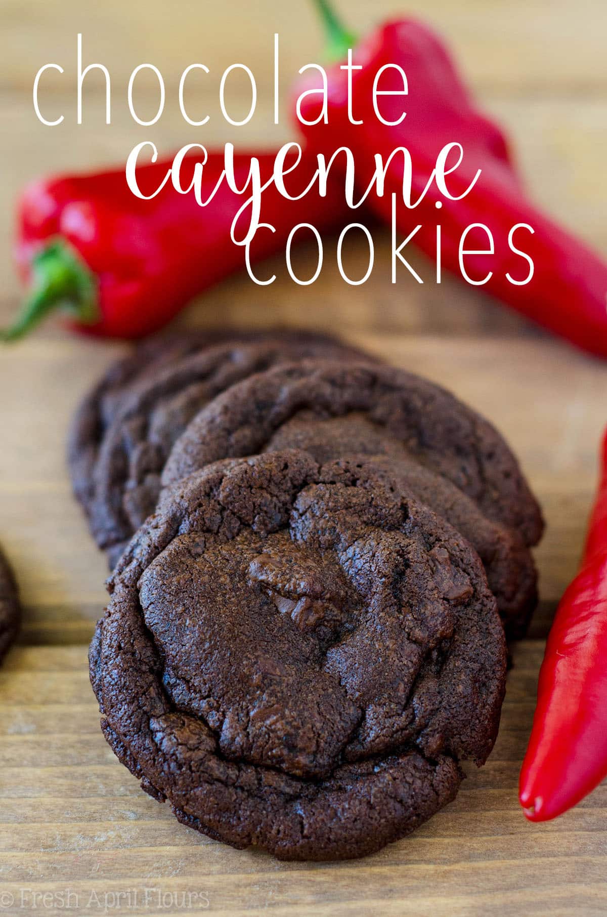 Chocolate Cayenne Cookies: Rich and decadent chocolate cookies spiced with the subtle flavors of cayenne and cinnamon. The perfect cookie for warming your belly and your tastebuds! via @frshaprilflours