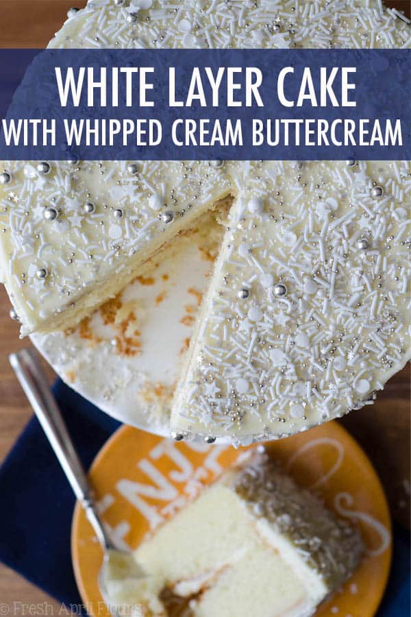 A perfectly moist and simple white cake paired with a light and fluffy whipped cream buttercream frosting. via @frshaprilflours