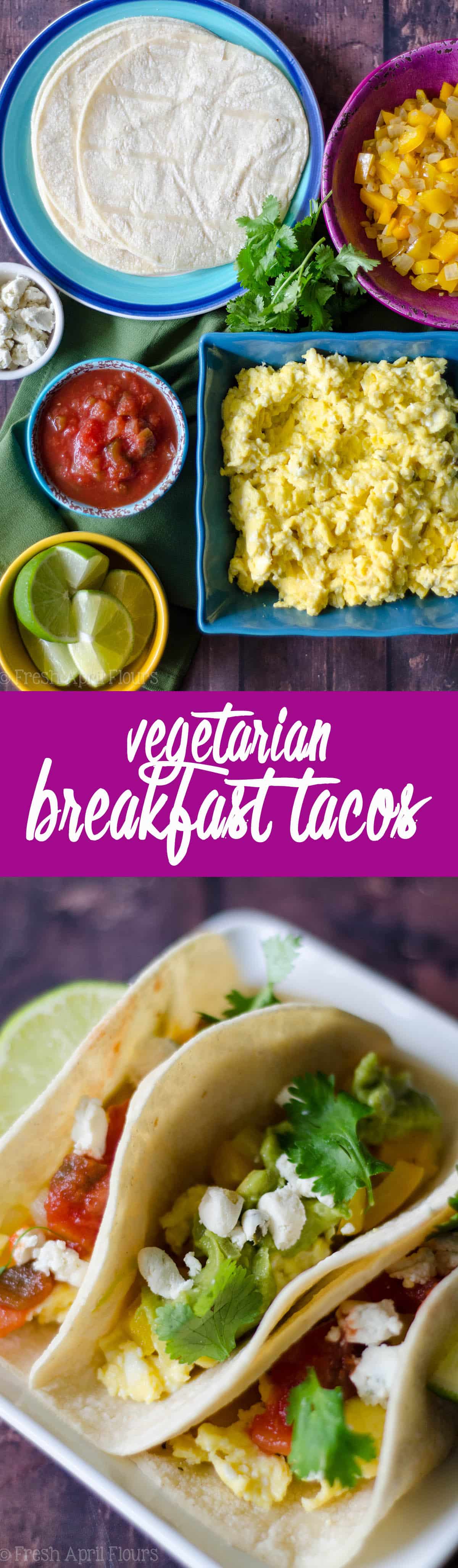 Vegetarian Breakfast Tacos: Mix and match your favorite toppings with the base of creamy goat cheese scrambled eggs and seasoned peppers and onions. Perfect for a breakfast buffet to please a crowd. via @frshaprilflours