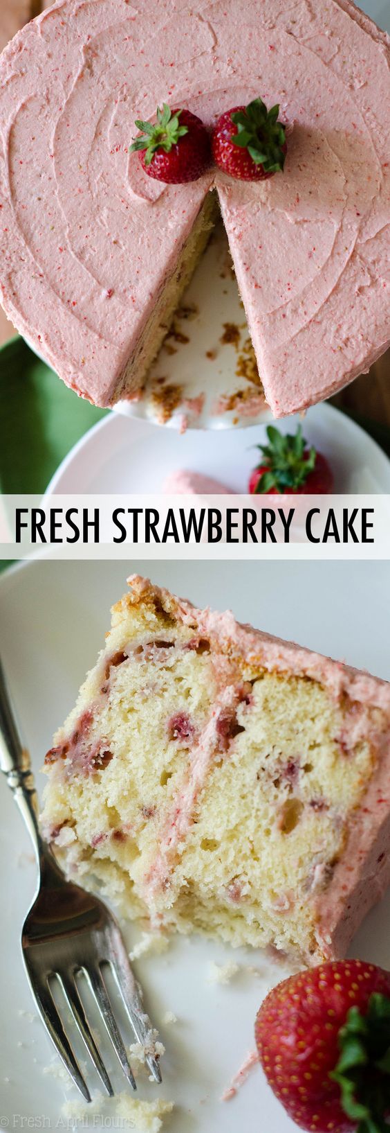 Soft and fluffy homemade strawberry cake made with fresh strawberries and topped with a creamy strawberry buttercream. via @frshaprilflours