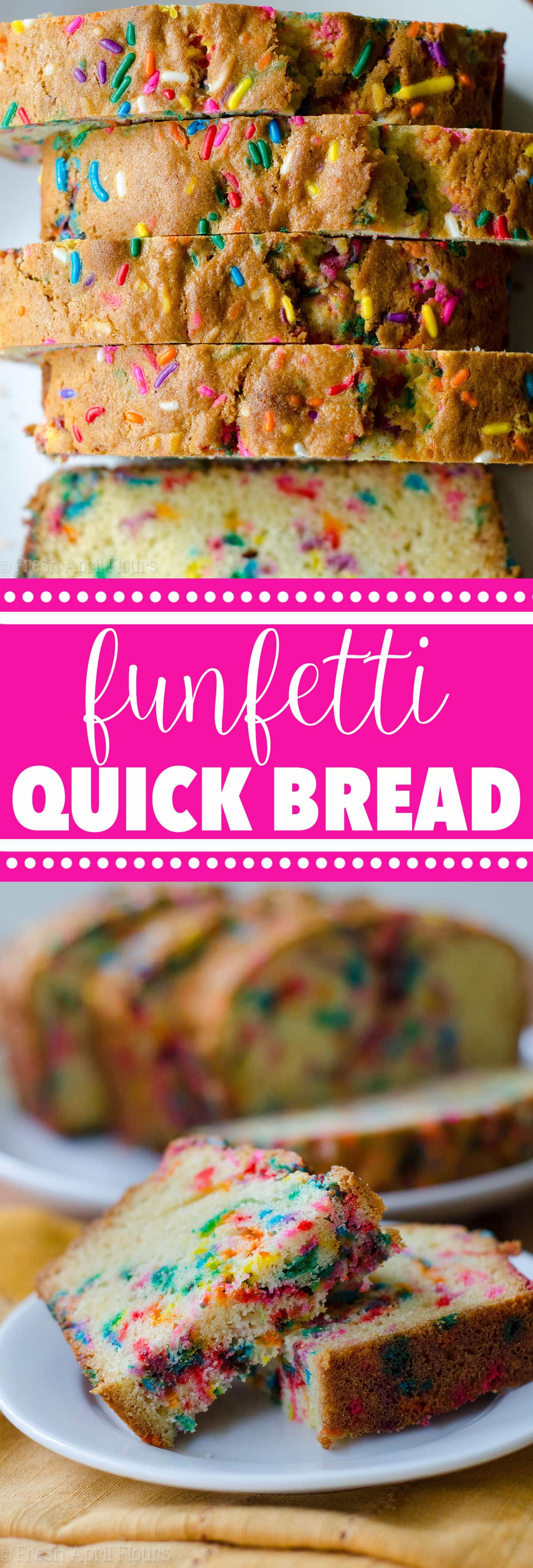 Funfetti Quick Bread: An easy vanilla almond quick bread filled with colorful sprinkles, perfect for any celebration. No mixer required! via @frshaprilflours