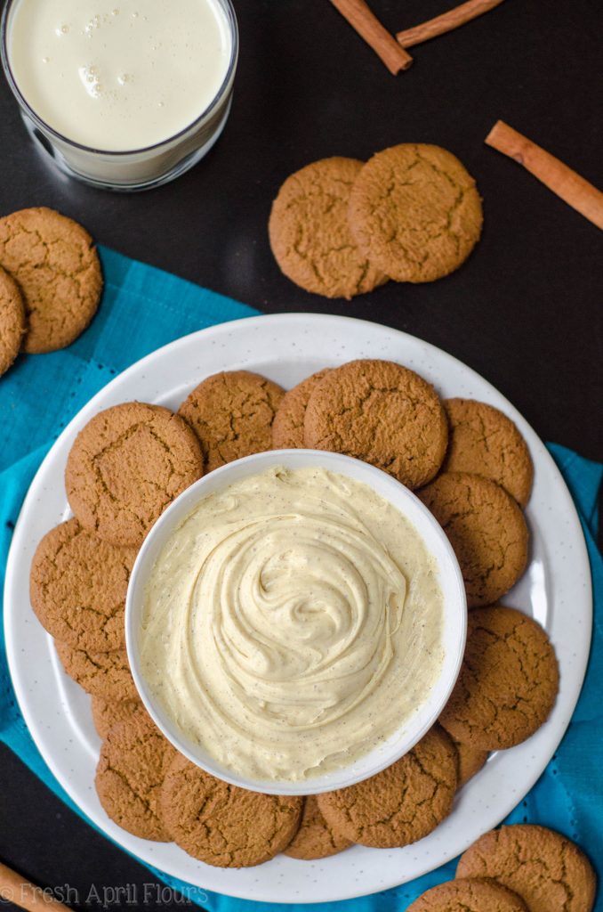 Eggnog Dip: Creamy and perfectly spiced dip reminiscent of the classic Christmas beverage. Add a little rum if you're feeling boozy!
