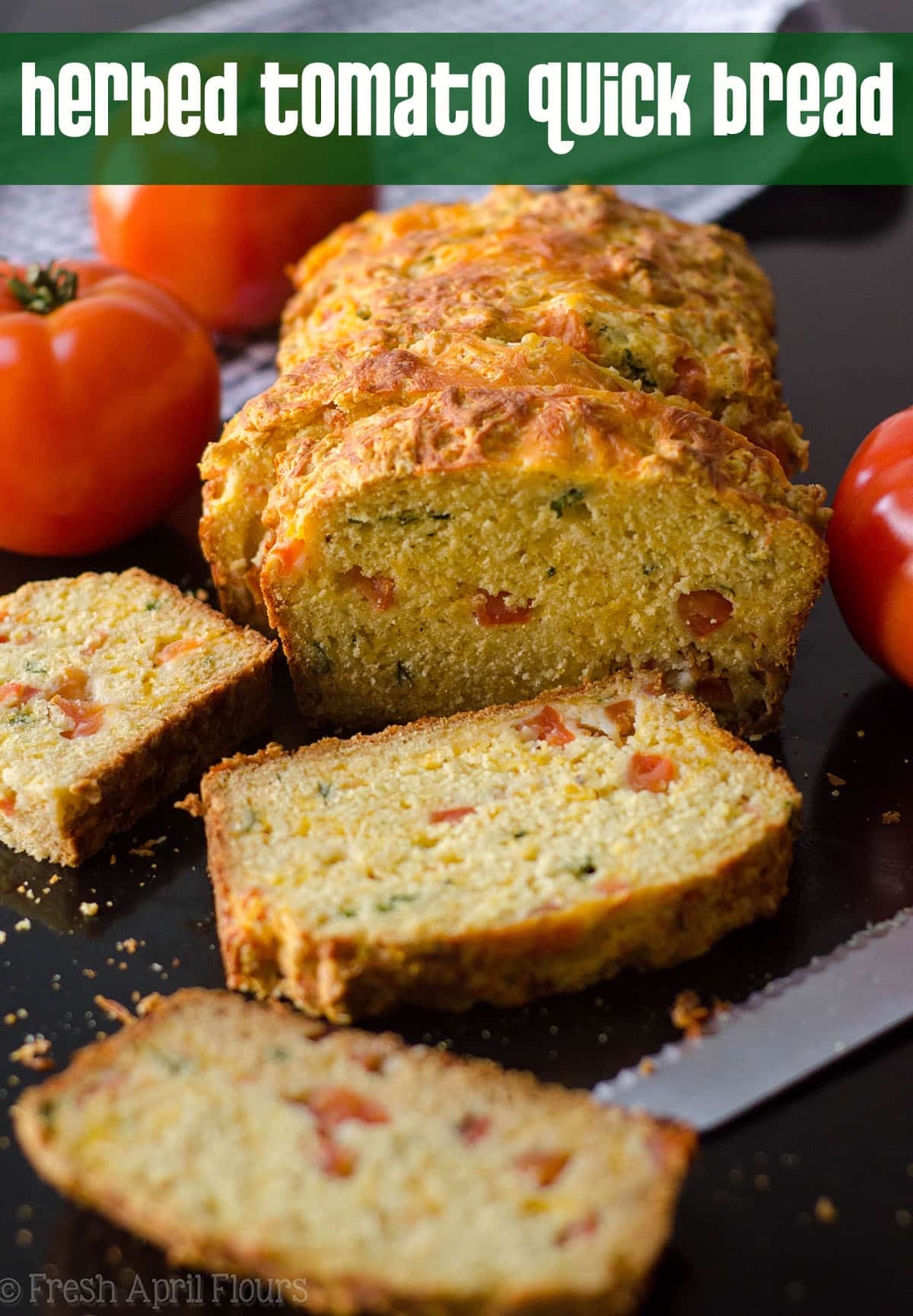 Herbed Tomato Quick Bread: A savory bread that comes together quickly using fresh tomatoes and basil. Perfect for using summer produce! via @frshaprilflours