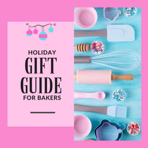Holiday Gift Guide for Bakers