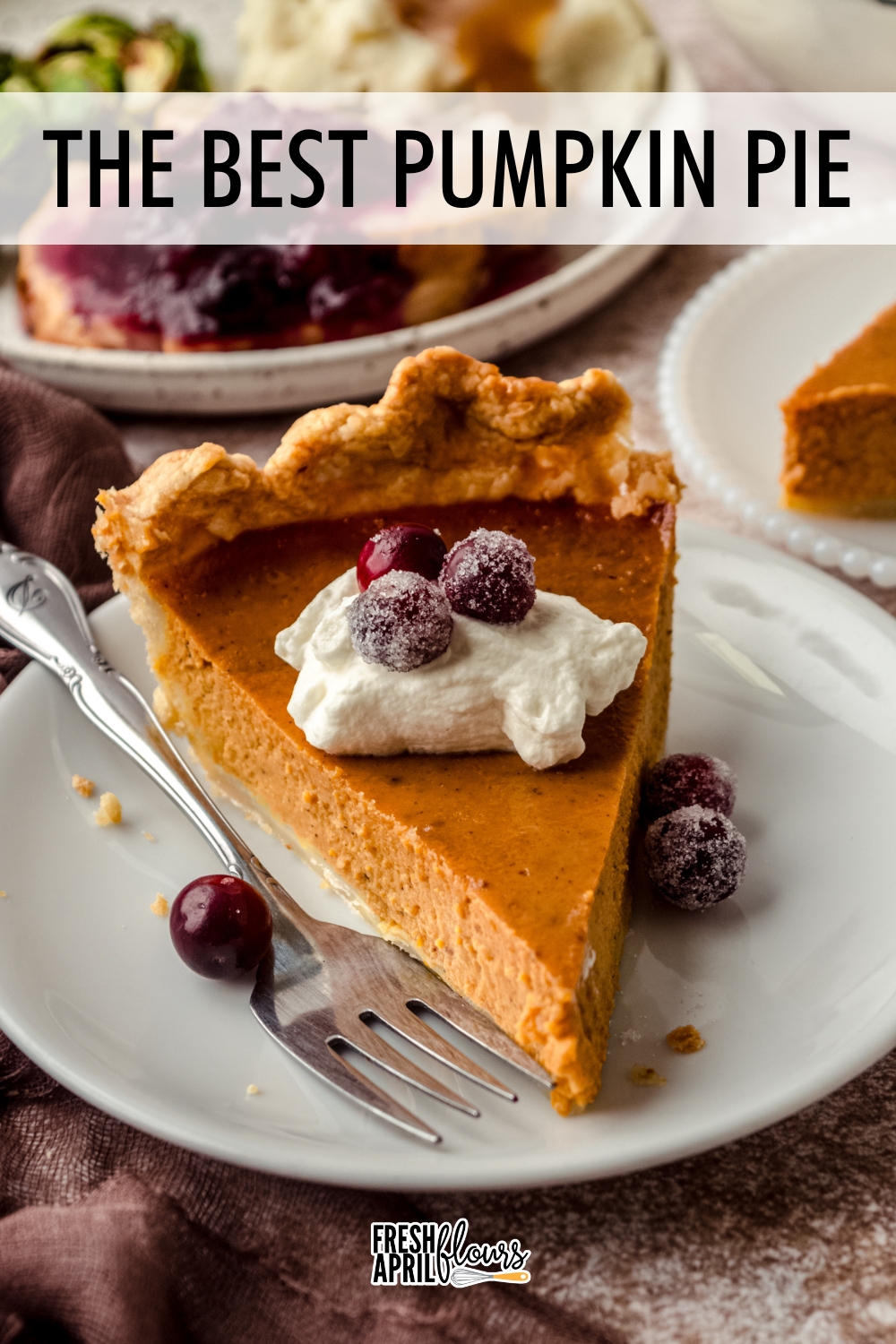 This simple recipe for my very favorite pumpkin pie is bursting with flavor thanks to a few surprise ingredients. Its texture is rich and smooth, and tastes even better baked in my favorite homemade pie crust. Top with fresh whipped cream (or pumpkin spice whipped cream) and sugared cranberries for a show-stopping pie! via @frshaprilflours