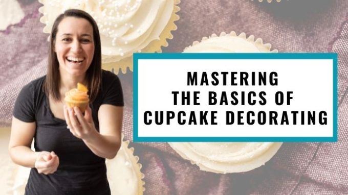 cover photo for mastering the basics of cupcake decorating course