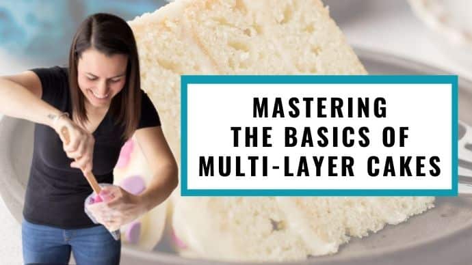 cover photo for mastering the basics of multi-layer cakes course