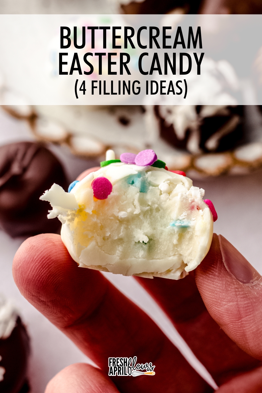 Let me teach you how to make your own Easter egg buttercream candies. This recipe includes variations for classic vanilla buttercream filling as well as funfetti buttercream filling, coconut buttercream filling, and peanut butter filling. via @frshaprilflours